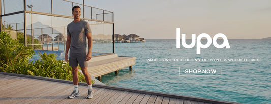 Lupa padel apparel - Padel is where it begins. Lifestyle is where it lives.